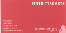 Das Ticket zum Stadtmuseum fürth